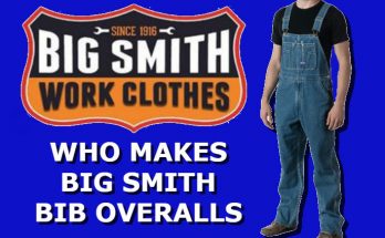 Who Makes Big Smith Bib Overalls